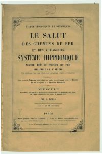 Brochure de Dorso<br /> dans laquelle il présente<br /> son invention : G. Dorso,<br /> Le salut des chemins de<br /> fer et des voyageurs,<br /> Système hipprômique,<br /> Nouveau mode de<br /> traction sur rails<br /> applicable au 4e réseau,<br /> en utilisant les bas-côtés<br /> des grandes routes<br /> ordinaires, etc., Paris,<br /> Dentu, 1865. © DR